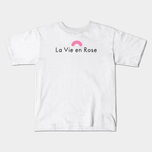 La Vie en Rose Kids T-Shirt